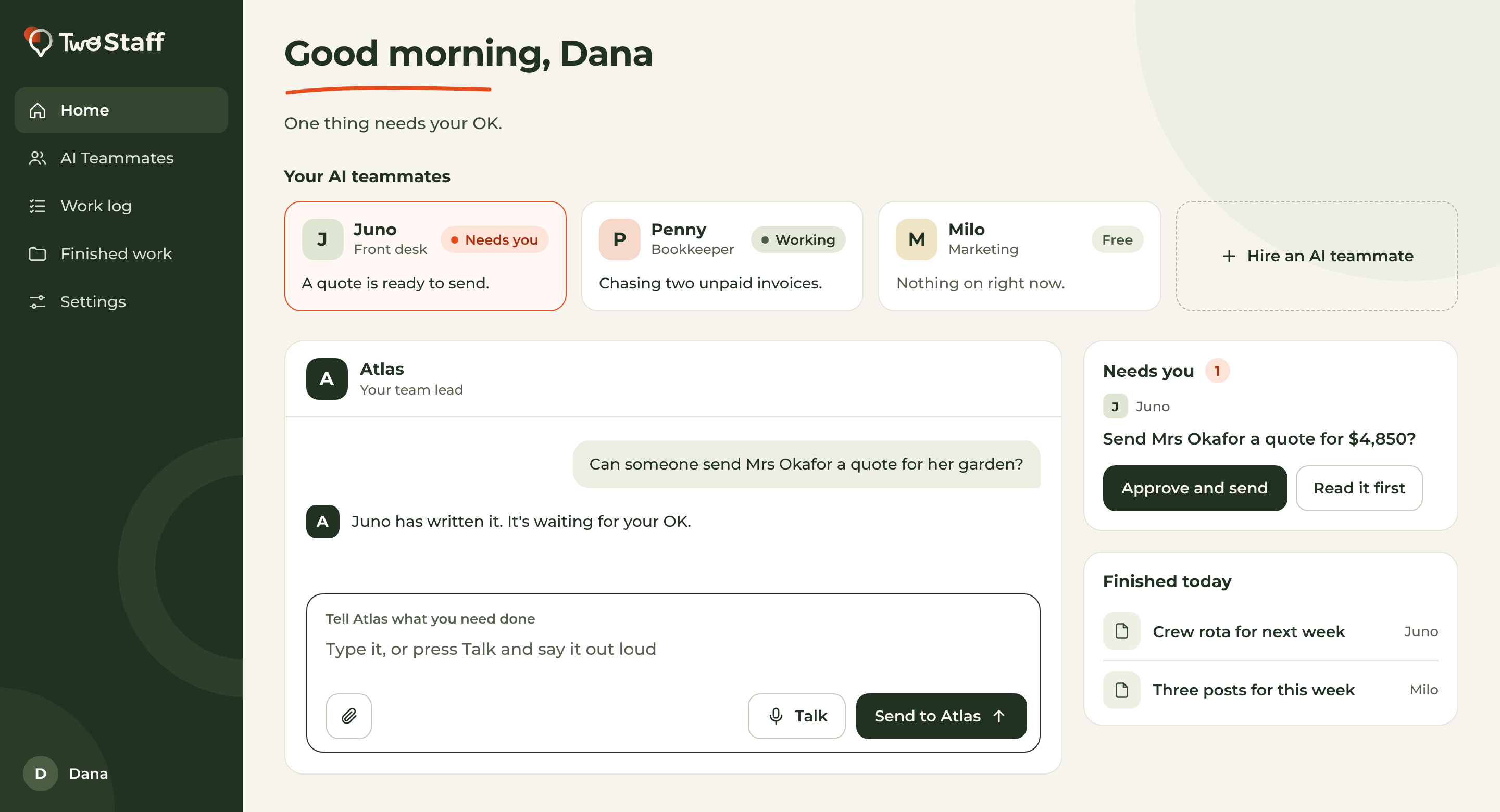 TwoStaff dashboard showing Juno waiting for approval on a quote, Penny working on unpaid invoices, Milo available for marketing, and a conversation with Atlas.